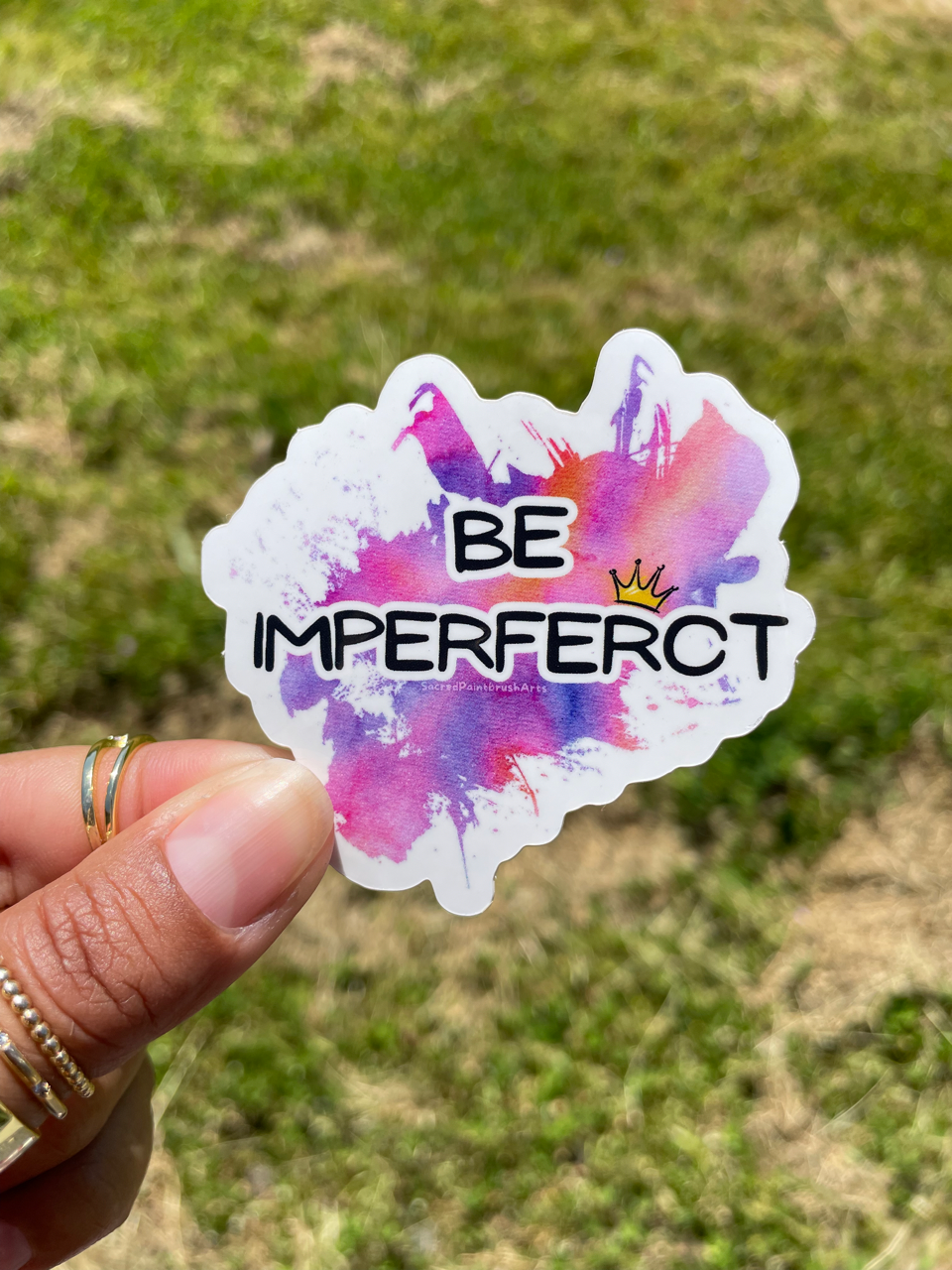 Be ImperfeRct vinyl sticker